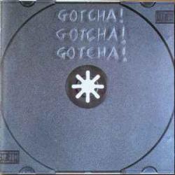 GOTCHA! GOTCHA! GOTCHA! GOTCHA! Фирменный CD 