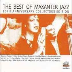 VARIOUS The Best Of Maxanter Jazz-15th Anniversary Collectors Edition Фирменный CD 