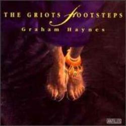 GRAHAM HAYNES THE GRIOTS FOOTSTEPS Фирменный CD 