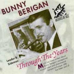 BUNNY BERIGAN THROUGH THE YEARS Фирменный CD 