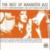The Best Of Maxanter Jazz-15th Anniversary Collectors Edition