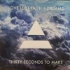 LOVE LUST FAITH + DREAMS