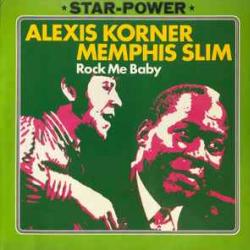 Alexis Korner   Memphis Slim Rock Me Baby Виниловая пластинка 