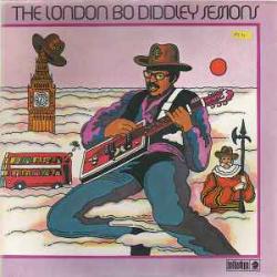 BO DIDDLEY The London Bo Diddley Sessions Виниловая пластинка 