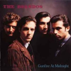THE BRANDOS Gunfire At Midnight Фирменный CD 