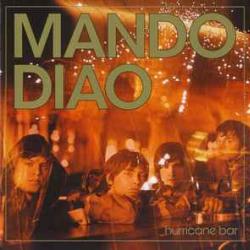 MANDO DIAO HURRICANE BAR Фирменный CD 