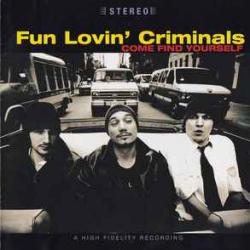 FUN LOVIN' CRIMINALS COME FIND YOURSELF Фирменный CD 