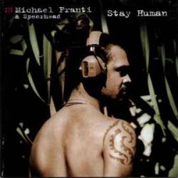 Michael Franti & Spearhead Stay Human Фирменный CD 