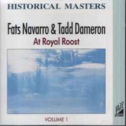 Fats Navarro & Tadd Dameron At Royal Roost - Volume 1 Фирменный CD 