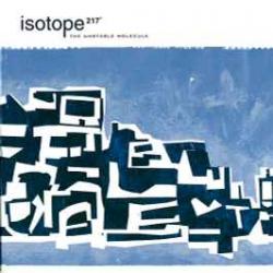 Isotope 217° The Unstable Molecule Фирменный CD 