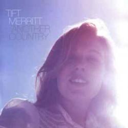 TIFT MERRITT Another Country Фирменный CD 