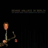 Bennie Wallace In Berlin
