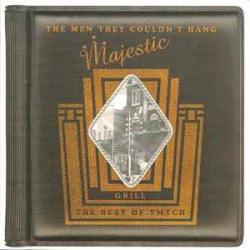 The Men They Couldn't Hang Majestic Grill: The Best Of The Men They Couldn't Hang Фирменный CD 