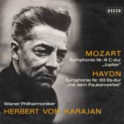 Mozart / Haydn - Wiener Philharmoniker, Herbert von Karajan Symphonie Nr. 41 C-dur "Jupiter" / Symphonie Nr. 103 Es-dur "Mit Dem Paukenwirbel" Виниловая пластинка 