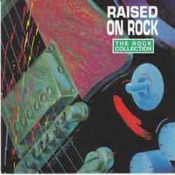 VARIOUS THE ROCK COLLECTION (RAISED ON ROCK) Фирменный CD 