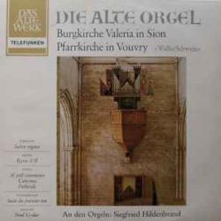 Siegfried Hildenbrand Burgkirche Valeria In Sion / Pfarrkirche In Vouvry - Wallis/Schweiz Виниловая пластинка Siegfried Hildenbrand Burgkirche Valeria In Sion / Pfarrkirche In Vouvry - Wallis/Schweiz Виниловая пластинка