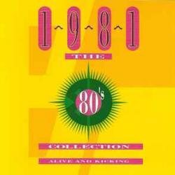 VARIOUS THE 80's COLLECTION 1981 ALIVE AND KICKING Фирменный CD 