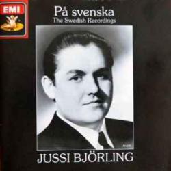 JUSSI BJORLING PA SVENSKA - THE SWEDISH RECORDINGS Фирменный CD 