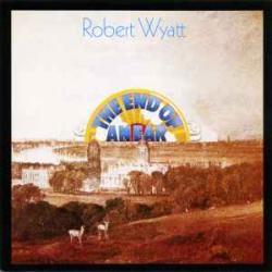 ROBERT WYATT The End Of An Ear Фирменный CD 