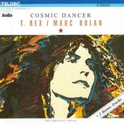 T. Rex / Marc Bolan Cosmic Dancer - The Greatest Songs Фирменный CD 