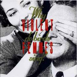 Violent Femmes Why Do Birds Sing? Фирменный CD 