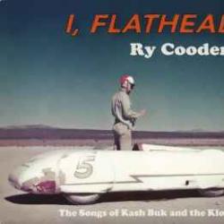 RY COODER I, Flathead (The Songs Of Kash Buk And The Klowns) Фирменный CD 