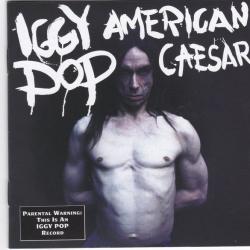 IGGY POP AMERICAN CAESAR Фирменный CD 