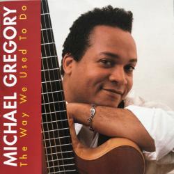 Michael Gregory The Way We Used To Do Фирменный CD 