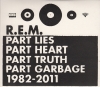 Part Lies Part Heart Part Truth Part Garbage 1982 - 2011