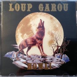 LOUP GAROU Howl! Фирменный CD 