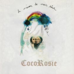 CocoRosie La Maison De Mon Rêve Фирменный CD 