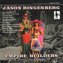 Jason Ringenberg Empire Builders Фирменный CD 