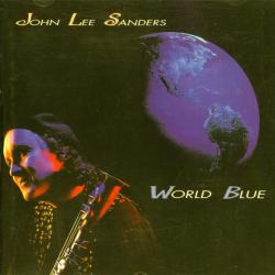 John Lee Sanders World Blue Фирменный CD 