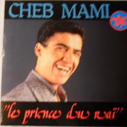 CHEB MAMI LE PRINCE DU RAI Фирменный CD 