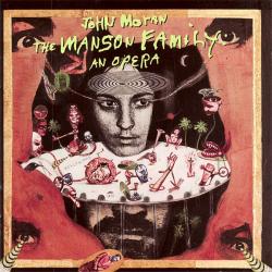 JOHN MORAN The Manson Family: An Opera Фирменный CD 