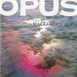 OPUS WALKIN' ON AIR Фирменный CD 