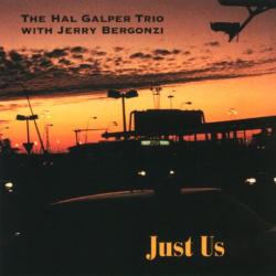 The Hal Galper Trio With Jerry Bergonzi Just Us Фирменный CD 
