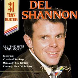 DEL SHANNON ALL THE HITS AND MORE Фирменный CD 