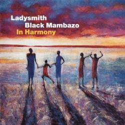 LADYSMITH BLACK MAMBAZO IN HARMONY Фирменный CD 