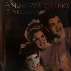 ANDREWS SISTERS Bei Mir Bist Du Schön Фирменный CD ANDREWS SISTERS Bei Mir Bist Du Schön Фирменный CD