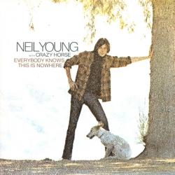 NEIL YOUNG & CRAZY HORSE Everybody Knows This Is Nowhere Фирменный CD 