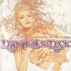 Danielle Dax Blast The Human Flower Фирменный CD 