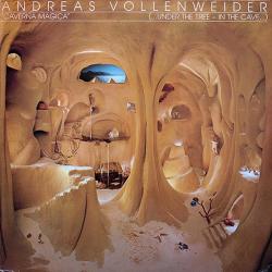 ANDREAS VOLLENWEIDER Caverna Magica (...Under The Tree - In The Cave...) Виниловая пластинка 
