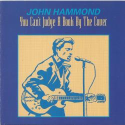 JOHN HAMMOND YOU CAN'T JUDGE A BOOK BY THE COVER Фирменный CD 