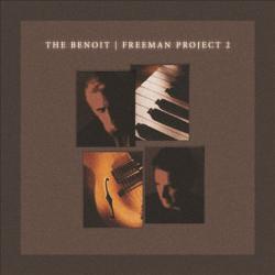 BENOIT/FREEMAN PROJECT The Benoit / Freeman Project 2 Фирменный CD 