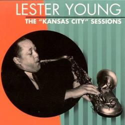 LESTER YOUNG THE KANSAS CITY SESSIONS Фирменный CD 