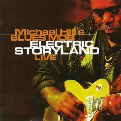 MICHAEL HILL'S BLUES MOB ELECTRIC STORYLAND (LIVE) Фирменный CD 