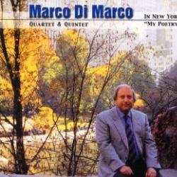 MARCO DI MARCO In New York "My Poetry" (Quartet & Quintet) Фирменный CD 