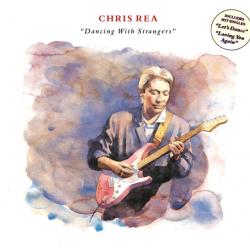 CHRIS REA Dancing With Strangers Виниловая пластинка 
