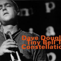 DAVE DOUGLAS' TINY BELL TRIO CONSTELLATIONS Фирменный CD 